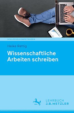 E-Book (pdf) Wissenschaftliche Arbeiten schreiben von Heike Rettig