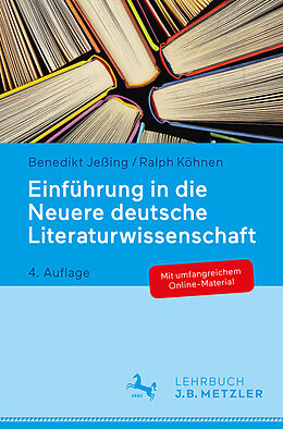 Kartonierter Einband Einführung in die Neuere deutsche Literaturwissenschaft von Benedikt Jeßing, Ralph Köhnen