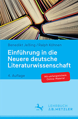 E-Book (pdf) Einführung in die Neuere deutsche Literaturwissenschaft von Benedikt Jeßing, Ralph Köhnen