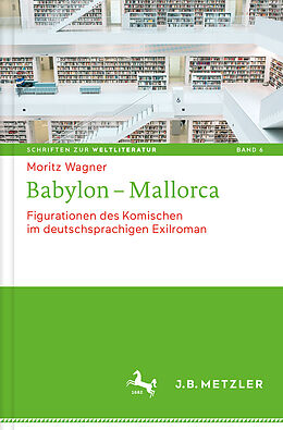 Fester Einband Babylon - Mallorca von Moritz Wagner