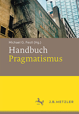 Fester Einband Handbuch Pragmatismus von 