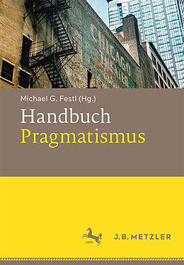 E-Book (pdf) Handbuch Pragmatismus von 