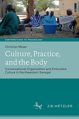 Livre Relié Culture, Practice, and the Body de Christian Meyer