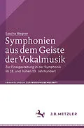 E-Book (pdf) Symphonien aus dem Geiste der Vokalmusik von Sascha Wegner