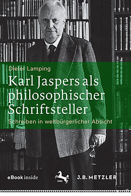 Fester Einband Karl Jaspers als philosophischer Schriftsteller von Dieter Lamping