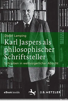 E-Book (pdf) Karl Jaspers als philosophischer Schriftsteller von Dieter Lamping
