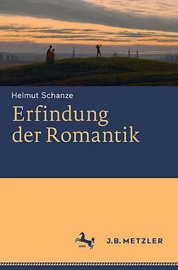 E-Book (pdf) Erfindung der Romantik von Helmut Schanze