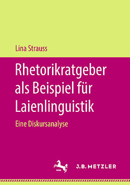 Kartonierter Einband Rhetorikratgeber als Beispiel für Laienlinguistik von Lina Strauss