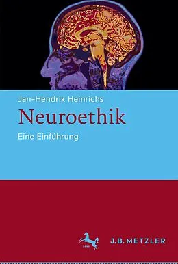 E-Book (pdf) Neuroethik von Jan-Hendrik Heinrichs