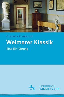 E-Book (pdf) Weimarer Klassik von Cornelia Zumbusch