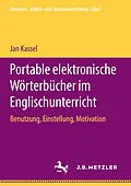 E-Book (pdf) Portable elektronische Wörterbücher im Englischunterricht von Jan Kassel