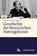 E-Book (pdf) Geschichte der literarischen Vortragskunst von Reinhart Meyer-Kalkus