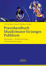 Kartonierter Einband Praxishandbuch Musiktheater für junges Publikum von 