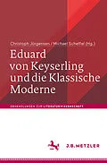 E-Book (pdf) Eduard von Keyserling und die Klassische Moderne von 