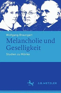 E-Book (pdf) Melancholie und Geselligkeit von Wolfgang Braungart