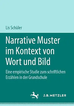 E-Book (pdf) Narrative Muster im Kontext von Wort und Bild von Lis Schüler