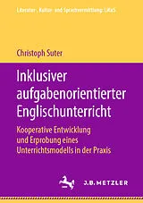 E-Book (pdf) Inklusiver aufgabenorientierter Englischunterricht von Christoph Suter