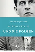 E-Book (pdf) Wittgenstein und die Folgen von Stefan Majetschak