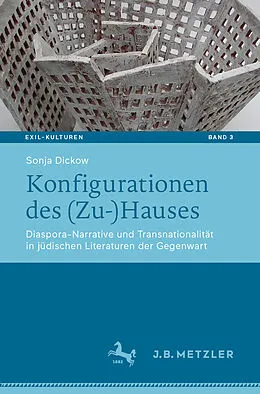 E-Book (pdf) Konfigurationen des (Zu-)Hauses von Sonja Dickow