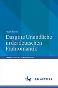 E-Book (pdf) Das gute Unendliche in der deutschen Frühromantik von Jacob Burda