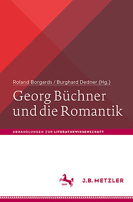 Kartonierter Einband Georg Büchner und die Romantik von 