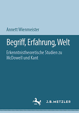 E-Book (pdf) Begriff, Erfahrung, Welt von Annett Wienmeister