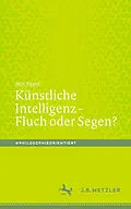 E-Book (pdf) Künstliche Intelligenz - Fluch oder Segen? von Jens Kipper