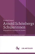 E-Book (pdf) Arnold Schönbergs Schülerinnen von Elisabeth Kappel