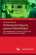 E-Book (pdf) Performative Figuren queerer Männlichkeit von Christiane König