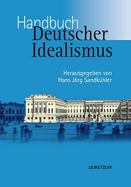 E-Book (pdf) Handbuch Deutscher Idealismus von 
