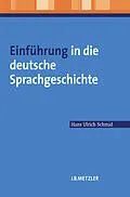 E-Book (pdf) Einführung in die deutsche Sprachgeschichte von Hans Ulrich Schmid