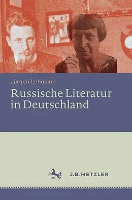 E-Book (pdf) Russische Literatur in Deutschland von Jürgen Lehmann