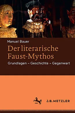 E-Book (pdf) Der literarische Faust-Mythos von Manuel Bauer