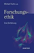 E-Book (pdf) Forschungsethik von Michael Fuchs, Thomas Heinemann, Bert Heinrichs