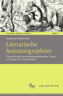 Kartonierter Einband Literarische Autozoographien von Frederike Middelhoff