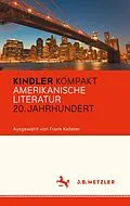 E-Book (pdf) Kindler Kompakt: Amerikanische Literatur, 20. Jahrhundert von 