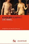 E-Book (pdf) Kindler Kompakt: Die Bibel von u.a., Martina Janßen, Jürgen Wehnert