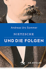 E-Book (pdf) Nietzsche und die Folgen von Andreas Urs Sommer