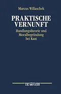 E-Book (pdf) Praktische Vernunft von Marcus Willaschek