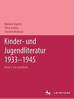 E-Book (pdf) Kinder- und Jugendliteratur 19331945 von Norbert Hopster, Petra Josting, Joachim Neuhaus