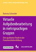 E-Book (pdf) Virtuelle Aufgabenbearbeitung in mehrsprachigen Gruppen von Ramona Schneider