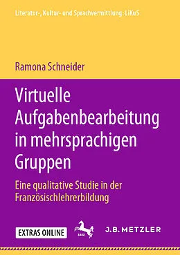 E-Book (pdf) Virtuelle Aufgabenbearbeitung in mehrsprachigen Gruppen von Ramona Schneider
