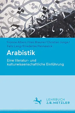 E-Book (pdf) Arabistik von Yvonne Albers, Ines Braune, Christian Junge