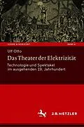 E-Book (pdf) Das Theater der Elektrizität von Ulf Otto