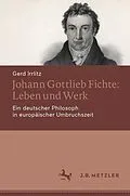 E-Book (pdf) Johann Gottlieb Fichte: Leben und Werk von Gerd Irrlitz