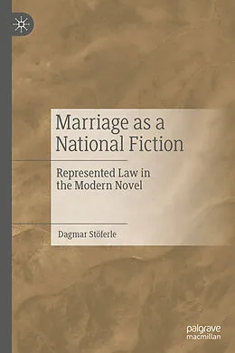 E-Book (pdf) Marriage as a National Fiction von Dagmar Stöferle