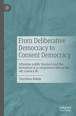 Couverture cartonnée From Deliberative Democracy to Consent Democracy de Dorothea Rohde