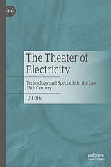 E-Book (pdf) The Theater of Electricity von Ulf Otto