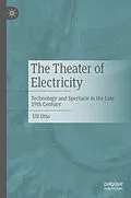 E-Book (pdf) The Theater of Electricity von Ulf Otto