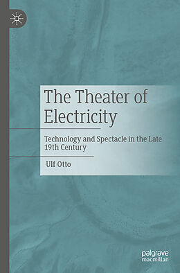 Couverture cartonnée The Theater of Electricity de Ulf Otto